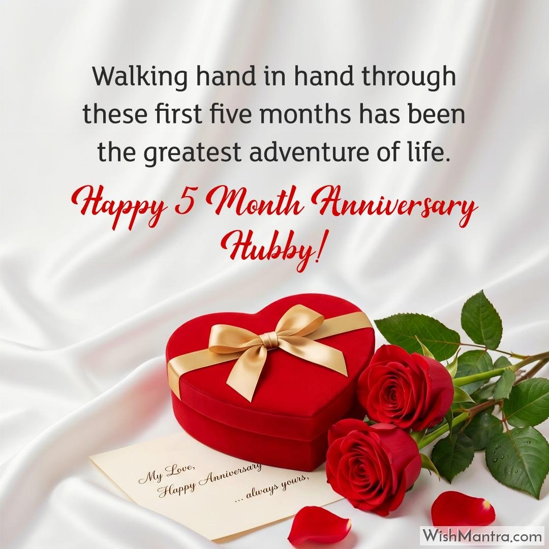 Walking hand in hand through these first five months has been the greatest adventure of life. Happy 5 Month Anniversary Hubby!